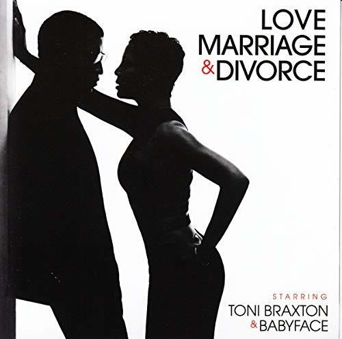 Cd Love, Marriage And Divorce - Toni Braxton And Babyface