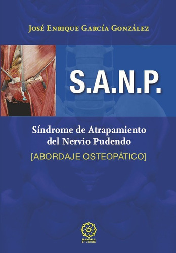 Libro Síndrome De Atrapamiento Del Nervio Pudendo ( Sanp )