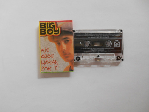  Big Boy Mis Ojos Lloran Por Ti Casete Edicion Colombia 1996