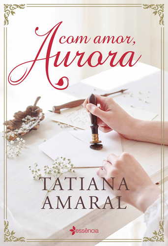 Com amor, Aurora, de Amaral, Tatiana. Editora Planeta do Brasil Ltda., capa mole em português, 2020