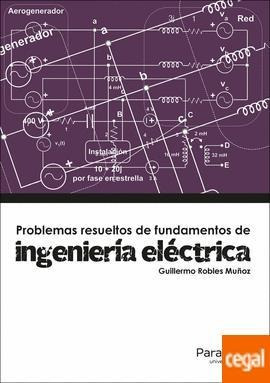 Problemas Resueltos De Ingeniera Electrica