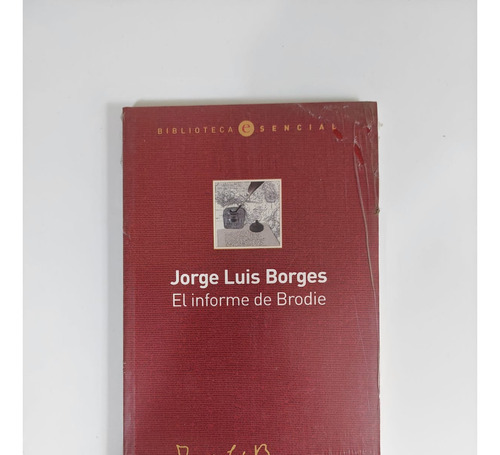 El Informe De Brodie. Jorge Luis Borges. La Nación