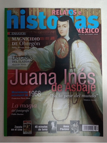 Relatos E Historias En México#14. Juana Inés De Asbaje 