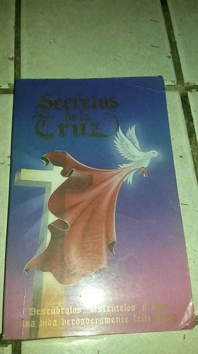 Secretos De La Cruz. Sergio Mora