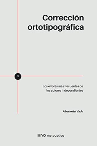 Libro: Corrección Ortotipográfica: Los Errores Más De Los Me