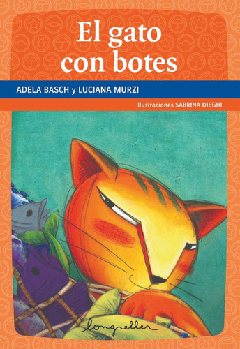 El Gato Con Botes - Primeros Lectores -  Longseller 