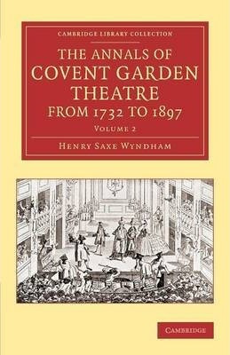 Libro The The Annals Of Covent Garden Theatre From 1732 T...