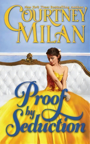 Proof By Seduction, De Courtney Milan. Editorial Createspace Independent Publishing Platform, Tapa Blanda En Inglés