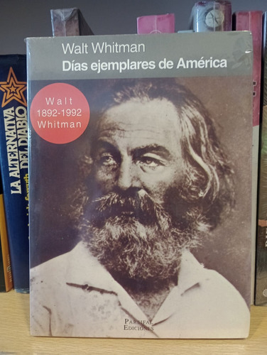 Días Ejemplares De América - Walt Whitman - Ed Parsifal