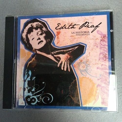 Edith Piaf - La Historia Vol. 3 - Cd / Kktus