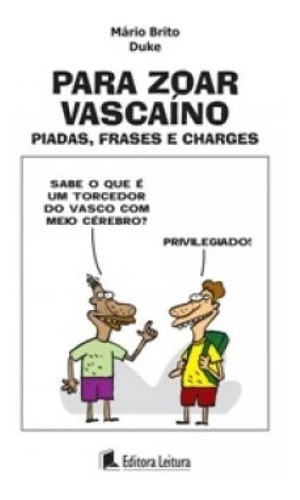 Livro De Piadas Para Zoar Vascaíno