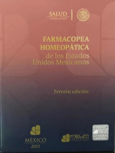 Farmacopea Homeopatica, 3ra Edición ¡ Unica !