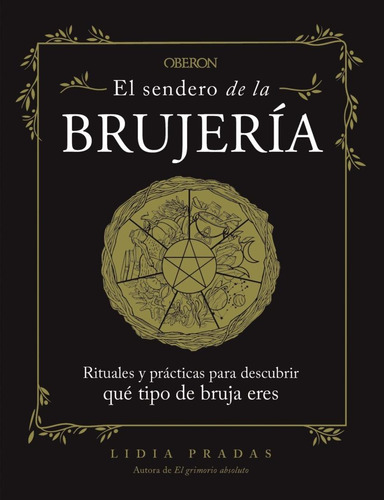 El Sendero De La Brujería, De Pradas, Lidia. Editorial Anaya Multimedia, Tapa Blanda En Castellano, 2023