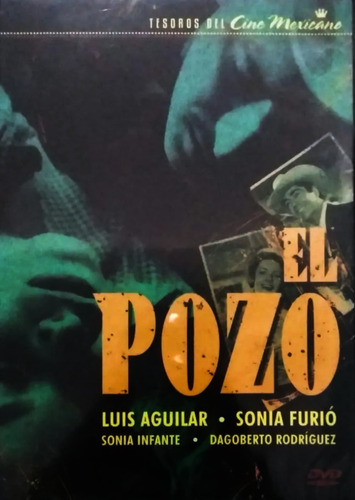 El Pozo / Dvd / Luis Aguilar, Sonia Infante, Sonia Furio