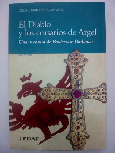 Libro El Diablo Y Los Corsarios De Argel De Óscar García (4)