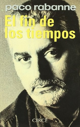 El Fin De Los Tiempos - Paco Rabanne