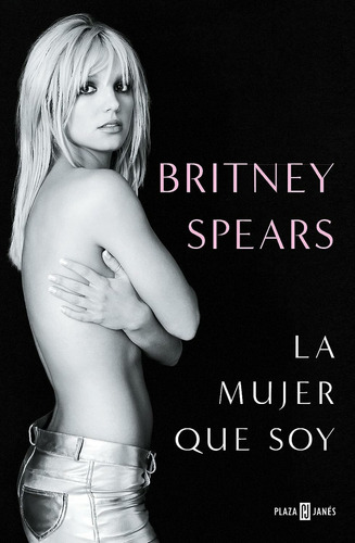 La Mujer Que Soy - Britney Spears