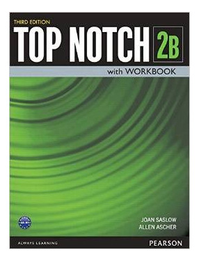 Top Notch 2b (3rd.edition) - Student's Book + Workbook