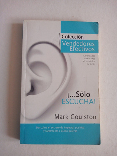 Libro Sólo Escucha! Colección Vendedores Efectivos