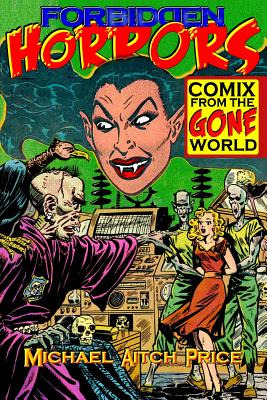 Libro Forbidden Horrors: Comics From The Gone World - Tur...