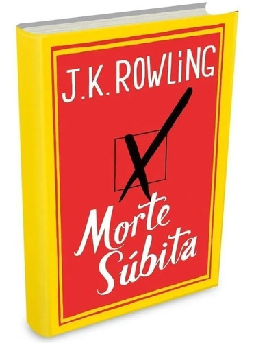 Livro  Morte Súbita - J. K. Rowling -- Novo E Lacrado