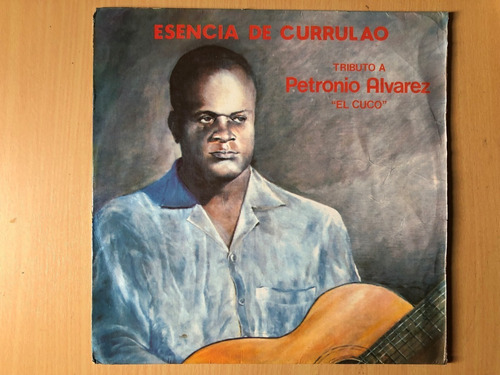 Lp Esencia De Currulao - Tributo Petronio Alvarez  El Cuco 