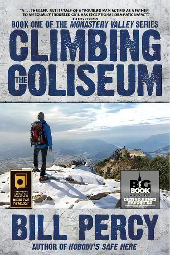 Climbing The Coliseum, De Bill Percy. Editorial Black Rose Writing, Tapa Blanda En Inglés