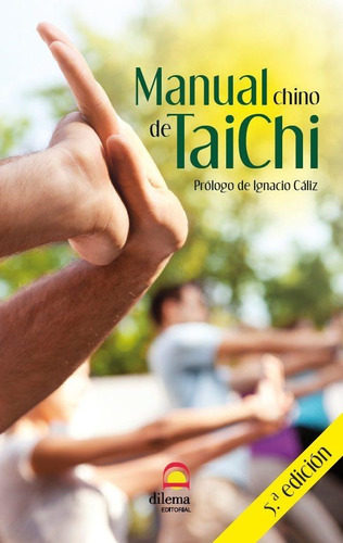 Manual Chino De Taichi-caliz Lillo, Ignacio-dilema
