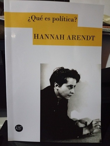 Libro ¿qué Es La Política? Hannah Arendt