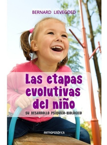 Libro Las Etapas Evolutivas Del Niño Ed. Antroposófica Papel