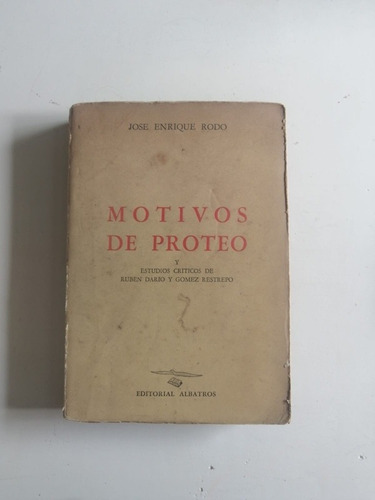 Motivos De Proteo - Jose Enrique Rodo