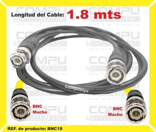 Cable Adaptador Bnc (m-m) 1.8 Mts Ref: Bnc18 Computoys Sas
