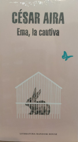Ema, La Cautiva