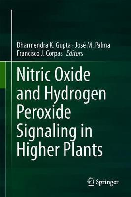 Libro Nitric Oxide And Hydrogen Peroxide Signaling In Hig...