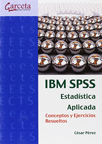 Libro Ibm Spss. Estadística Aplicada De César Pérez López