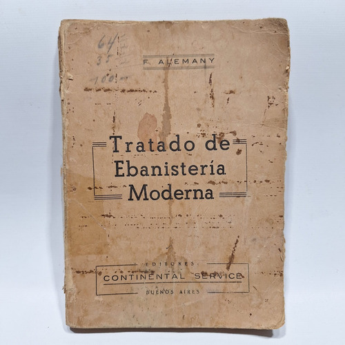Antiguo Libro Tratado De Ebanisteria Moderna 1997 Le858