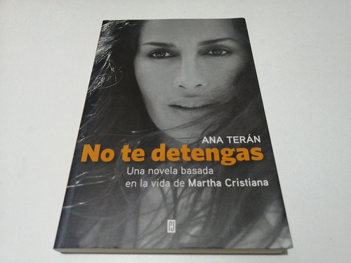 No Te Detengas Ana Teran (Usado)