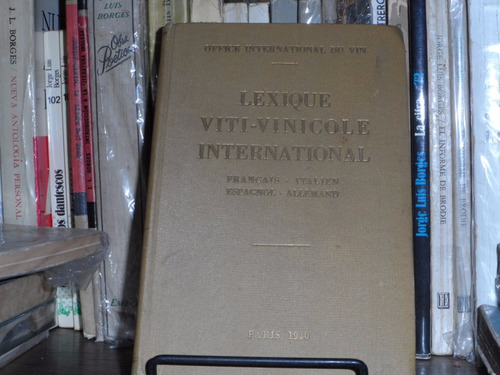 Lexique Viti-vinicole International - 1940 -