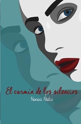 Libro El Carmã­n De Los Silencios - Nieto, Nerea