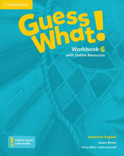 Guess What! American English Level 6: Workbook With Online Resources, De Lynne Marie Robertson. Editorial Cambridge, Tapa Blanda En Inglés, 2016