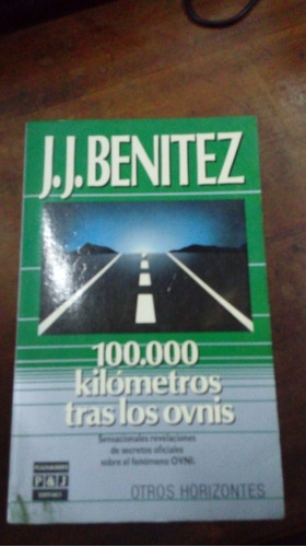 Libro   100.000 Kilometros A Los Ovnis