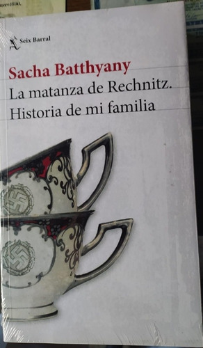 La Matanza De Rechnitz Historia De Mi Familia