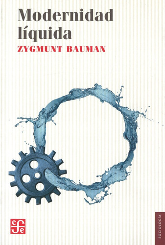 Modernidad Liquida - Bauman Zygmunt