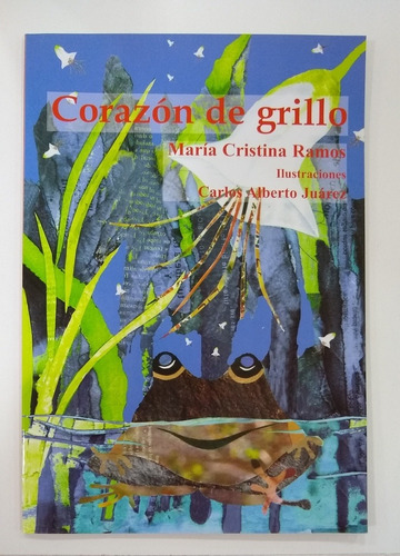 Corazón De Grillo - Maria Cristina Ramos