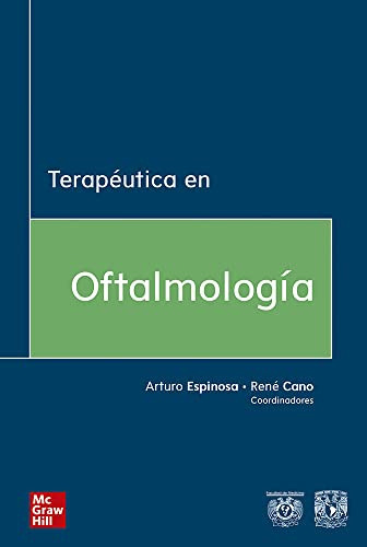 Terapéutica En Oftalmología, De  Espinosa Arturo; Cano René . Editorial Mcgrawhill, Tapa Blanda En Español, 9999