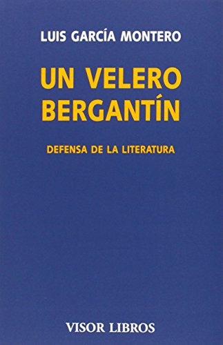 Un Velero Bergantín: Defensa De La Literatura: 17 (visor Lit