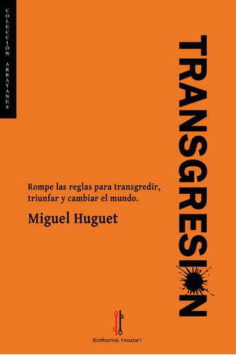 Transgresiãân, De Huguet, Miguel. Editorial Nazari S.l., Tapa Blanda En Español