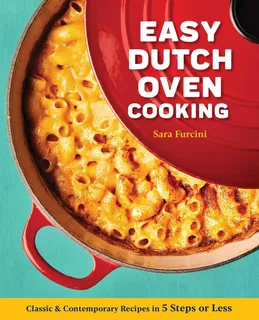 Libro: Easy Dutch Oven Cooking: Classic And Contemporary Rec