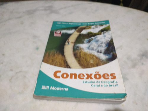 Conexões Estudos De Geografia Geral E Do Brasil Vol Único 