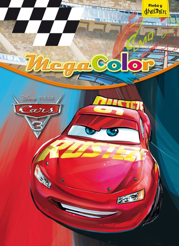 Cars 3. Megacolor, De Disney. Editorial Libros Disney, Tapa Blanda En Español